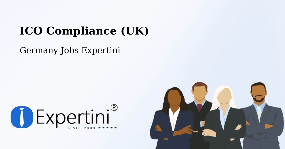 UK Data Protection & ICO Compliance – Lambsheim - Germany Jobs Expertini